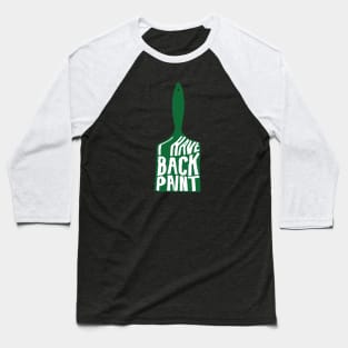 I have back paint Baseball T-Shirt